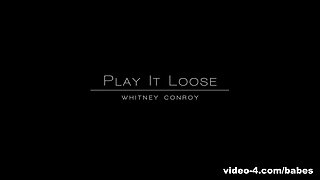 Whitney Conroy in Play It Loose Video